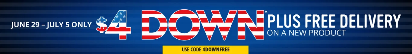 $4 Down Plus Free Delivery On a New Product