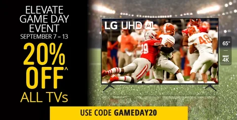 ELEVATE GAME DAY | 20% OFF ALL TVS^
