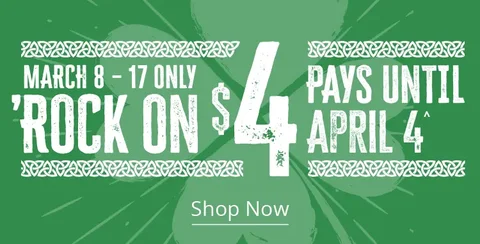 March 8 - 17 Only | $4 Pays until April 14^ on a new product