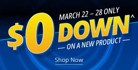 $0 Down^ On A New Product