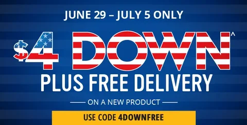 $4 Down Plus Free Delivery On a New Product